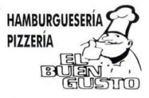 HAMBURGUESERIA PIZZERIA EL BUEN GUSTO