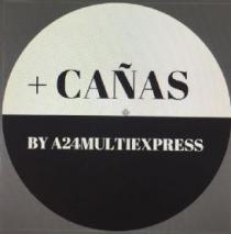 + CAÑAS BY A24MULTIEXPRESS