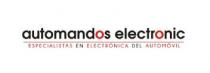 AUTOMANDOS ELECTRONIC ESPECIALISTAS EN ELECTRONICA DEL AUTOMOVIL