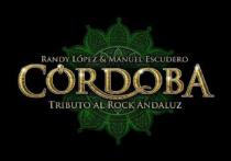 CORDOBA TRIBUTO AL ROCK ANDALUZ RANDY LOPEZ & MANUEL ESCUDERO