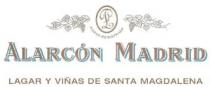 L MARCA REGISTRADA ALARCON MADRID LAGAR Y VIÑAS DE SANTA MAGDALENA