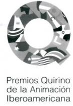 Q PREMIOS QUIRINO DE LA ANIMACION IBEROAMERICANA