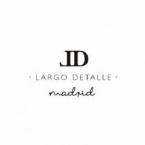 LD LARGO DETALLE MADRID