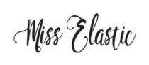MISS ELASTIC