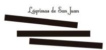 LAGRIMAS DE SAN JUAN