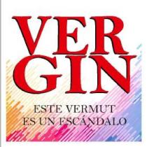 VERGIN ESTE VERMUT ES UN ESCANDALO