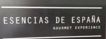 ESENCIAS DE ESPAÑA GOURMET EXPERIENCIE