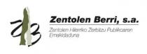 ZB ZENTOLEN BERRI SA ZENTOLEN HILERRIKO ZERBITZU PUBLIKOAREN EMAKIDADUNA