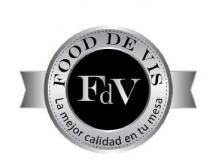 FDV FOOD DE VIS LA MEJOR CALIDAD EN TU MESA