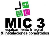 MIC3 EQUIPAMIENTO INTEGRAL Y INSTALACIONES COMERCIALES