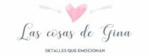 LAS COSAS DE GINA DETALLES QUE EMOCIONAN