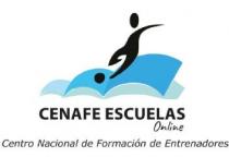 CENAFE ESCUELAS ONLINE CENTRO NACIONAL DE FORMACION DE ENTRENADORES