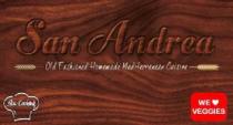 SAN ANDREA OLD FASHIONED HOMEMADE MEDITERRANEAN CUISINE SLOW COOKING WE VEGGIES