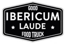 GOOD IBERICUM LAUDE FOOD TRUCK