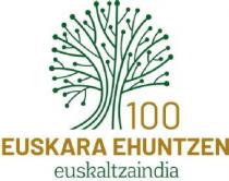 100 EUSKARA EHUNTZEN EUSKALTZAINDIA