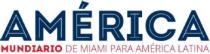 AMERICA MUNDIARIO DE MIAMI PARA AMERICA LATINA