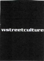 WSTREETCULTURE