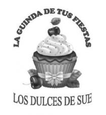 LA GUINDA DE TUS FIESTAS LOS DULCES DE SUE