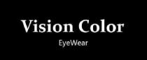 VISION COLOR EYEWEAR