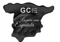 GCE LA GRAN CENA ESPAÑOLA