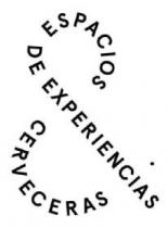 ESPACIOS DE EXPERIENCIAS CERVECERAS .