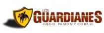 LOS GUARDIANES JUEGO, PASION Y CORAJE