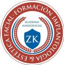 FORMACION IMPLANTOLOGIA & ESTETICA FACIAL ACADEMIA MAXILOFACIAL ZK