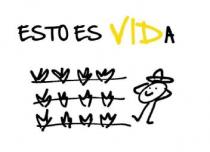 ESTO ES VIDA