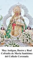 MUY ANTIGUA, ILUSTRE Y REAL COFRADIA DE MARIA SANTISIMA DEL COLLADO CORONADA