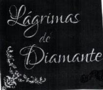 LAGRIMAS DE DIAMANTE