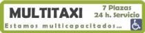 MULTITAXI 7 PLAZAS 24 H SERVICIO ESTAMOS MULTICAPACITADOS