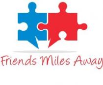 FRIENDS MILES AWAY