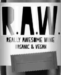R. A. W. REALLY AWESOME WINE ORGANIC & VEGAN