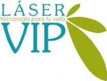 LASER VIP