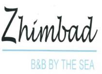 ZHIMBAD B&B BY THE SEA