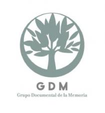 GDM GRUPO DOCUMENTAL DE LA MEMORIA