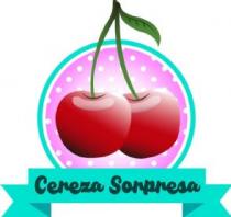 CEREZA SORPRESA