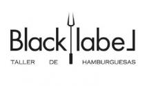 BLACK LABEL TALLER DE HAMBURGUESAS