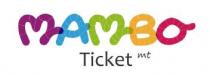 MAMBO TICKET MT