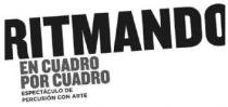 RITMANDO EN CUADRO POR CUADRO, ESPECTACULO DE PERCUSION CON ARTE