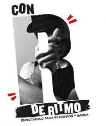 CON R DE RITMO, ESPECTACULO PARA PERCUSION Y BANDA