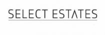 SELECT ESTATES