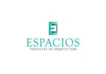 ESPACIOS PROYECTOS DE ARQUITECTURA