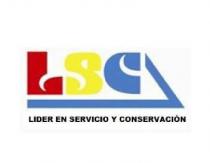 LSC LIDER EN SERVICIO Y CONSERVACION