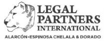 LEGAL PARTNERS INTERNATIONAL. ALARCON-ESPINOSA CHELALA & DORADO