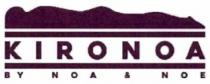 KIRONOA BY NOA & NOE