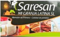 SARESAN MI GRANJA LATINA SL ATENCIÓN DE PRIMERA - CALIDAD DE PRIMERA