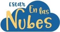 ESTAR EN LAS NUBES