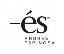 -ÉS® ANDRÉS ESPINOSA