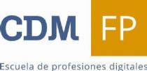 CDM FP ESCUELA DE PROFESIONES DIGITALES